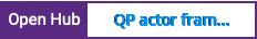 Open Hub project report for QP actor frameworks and QM modeling tool
