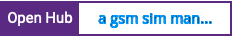 Open Hub project report for a gsm sim manager