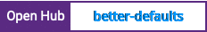 Open Hub project report for better-defaults