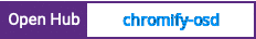 Open Hub project report for chromify-osd