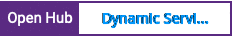 Open Hub project report for Dynamic Service Oriented Architecture