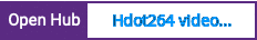 Open Hub project report for Hdot264 video codec