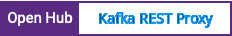 Open Hub project report for Kafka REST Proxy