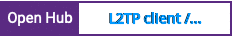 Open Hub project report for L2TP client / daemon