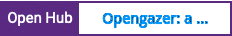 Open Hub project report for Opengazer: a webcam-based eye tracker