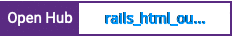 Open Hub project report for rails_html_output