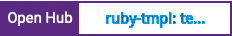 Open Hub project report for ruby-tmpl: templating ala (mod_)Ruby