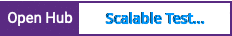 Open Hub project report for Scalable Test Platform