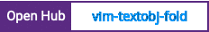 Open Hub project report for vim-textobj-fold